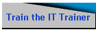 Train the IT Trainer